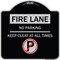 Signmission Fire Lane No Parking Keep Clear All Times Heavy-Gauge Aluminum Sign, 18" x 18", BS-1818-24004 A-DES-BS-1818-24004 - alternate 1